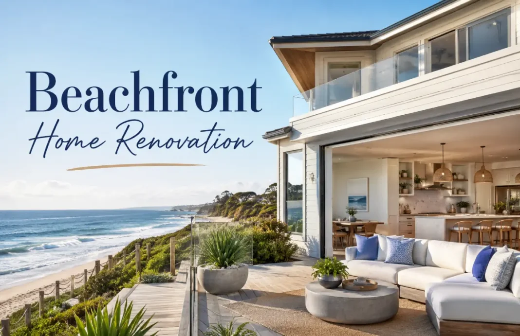 Beachfront Home Renovation – Modern Coastal House Design Modern beachfront home with renovated open-concept living space, ocean views, and contemporary coastal design.