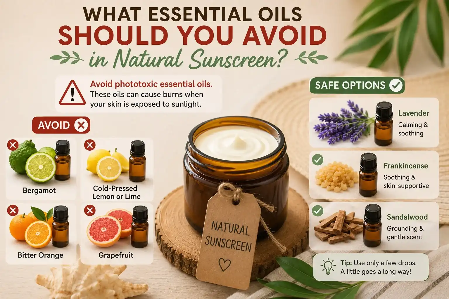 Essential oils to avoid in natural sunscreen including bergamot, lemon, lime, bitter orange, and grapefruit, with safe alternatives like lavender, frankincense, and sandalwood.