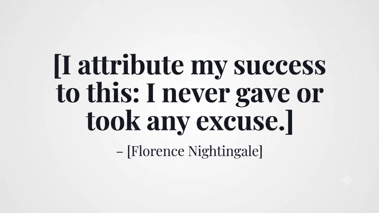Florence Nightingale inspirational quote picture about avoiding excuses