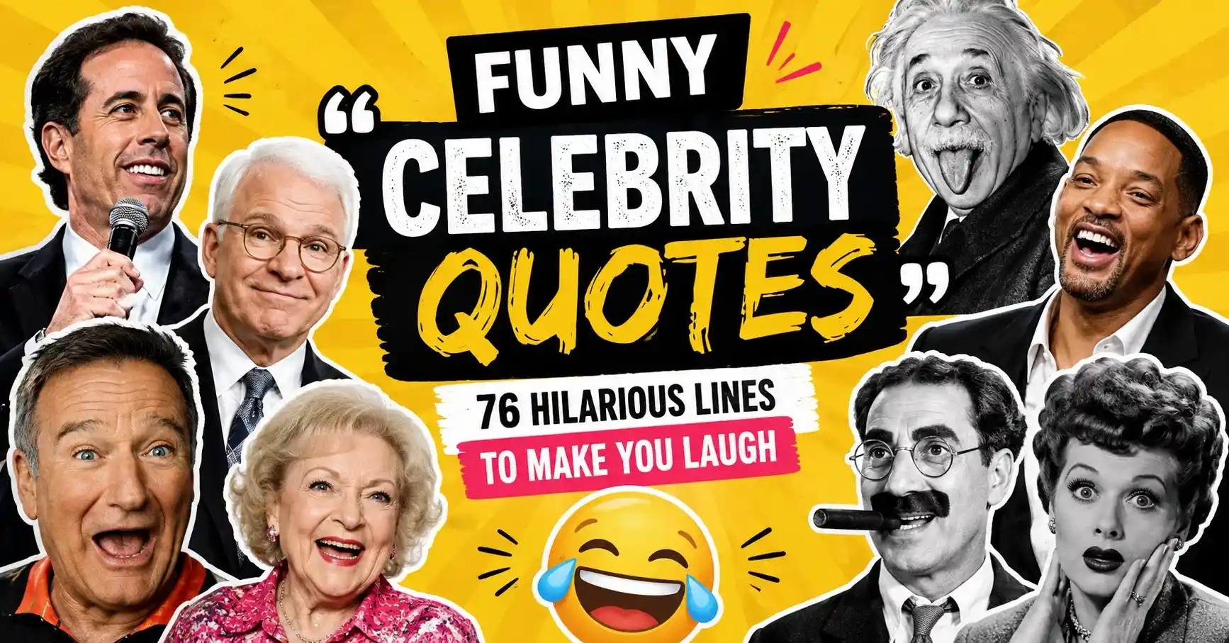 Funny celebrity quotes banner featuring smiling famous personalities and a laughing emoji for a collection of 76 hilarious quotes