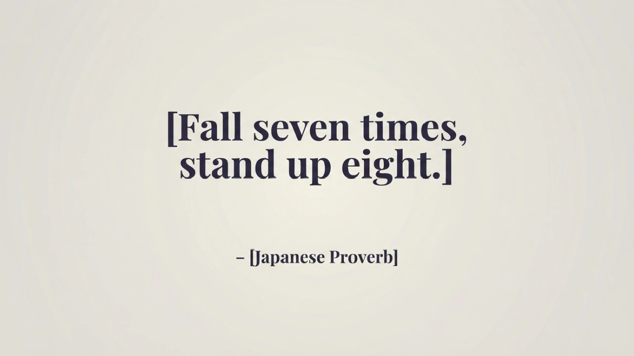 Japanese proverb motivational picture quote about falling and standing up