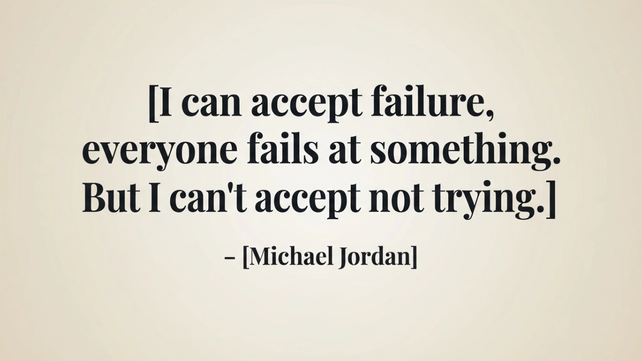 Michael Jordan inspirational picture quote about failure versus not trying