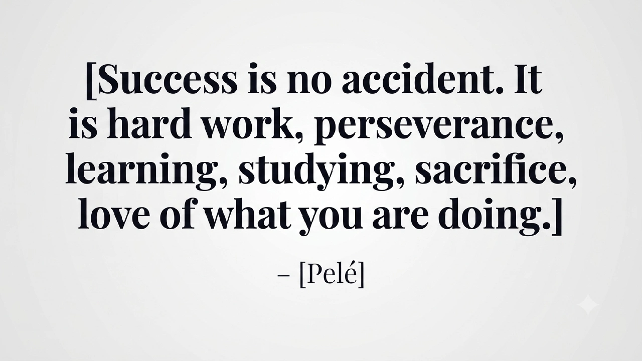 Pelé motivational picture quote about sacrifice and hard work