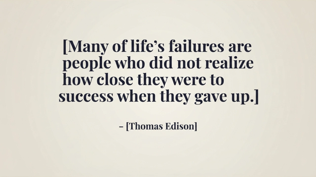 Thomas Edison motivational picture quote about giving up too soon